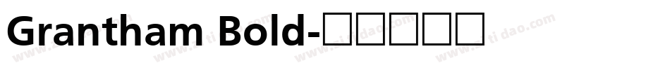 Grantham Bold字体转换